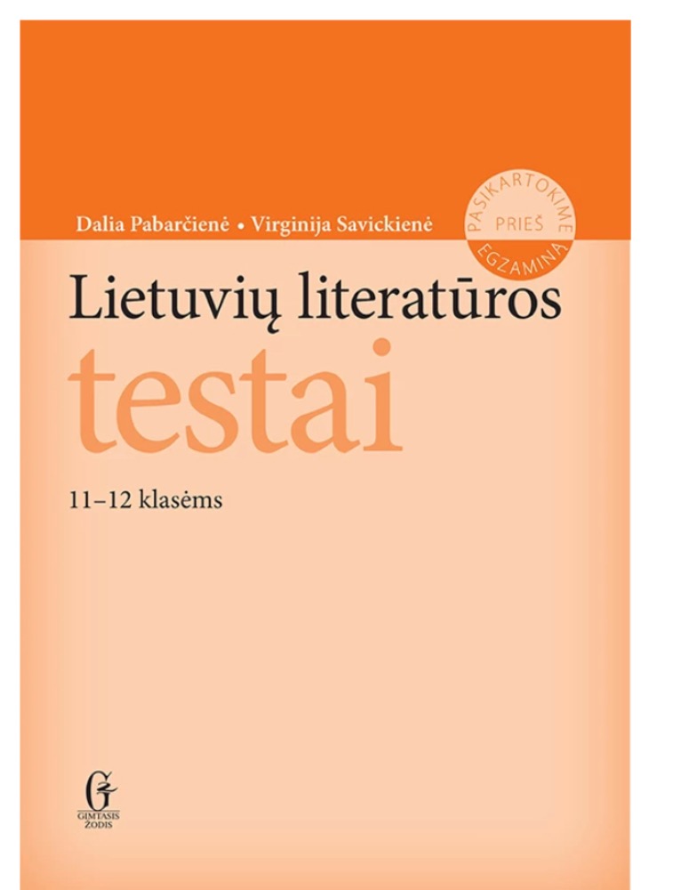 Lietuvių literatūros testai 11-12 klasėms