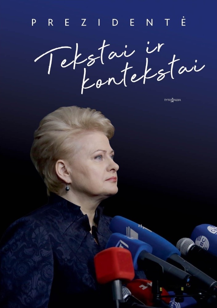 Prezidentė. Tekstai ir kontekstai