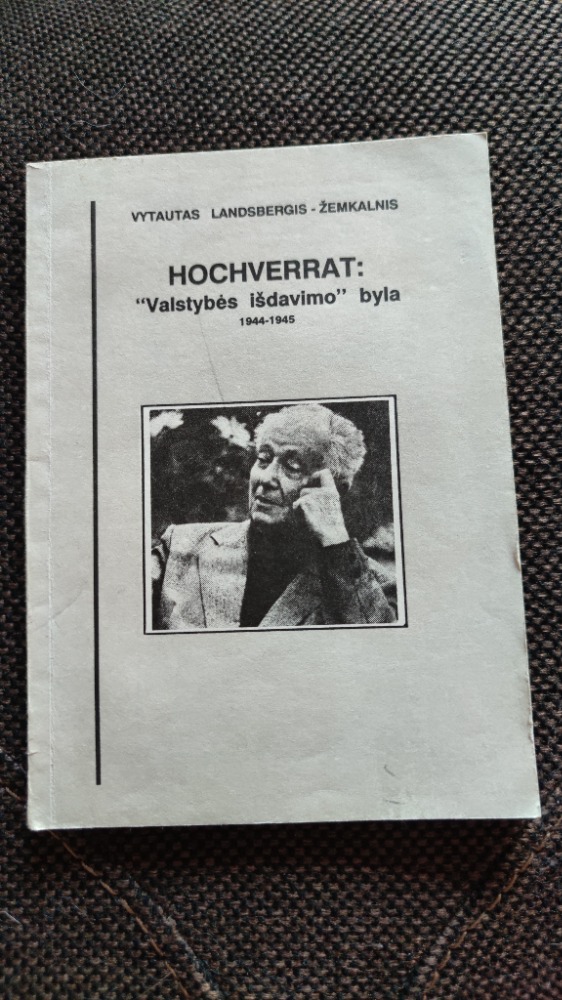 Hochverrat "Valstybės išdavimo" byla 1944-1945