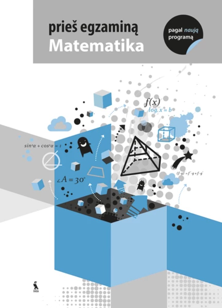 Matematika. Prieš egzaminą