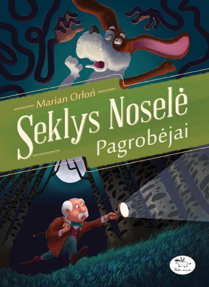 Seklys Noselė. Pagrobėjai