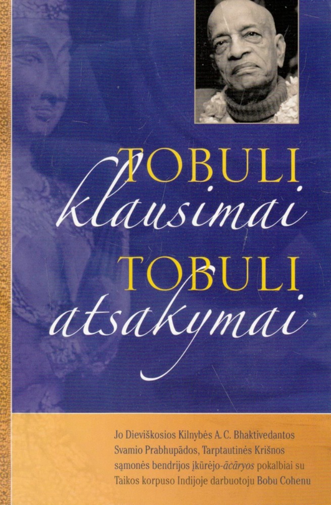 Tobuli klausimai, tobuli atsakymai