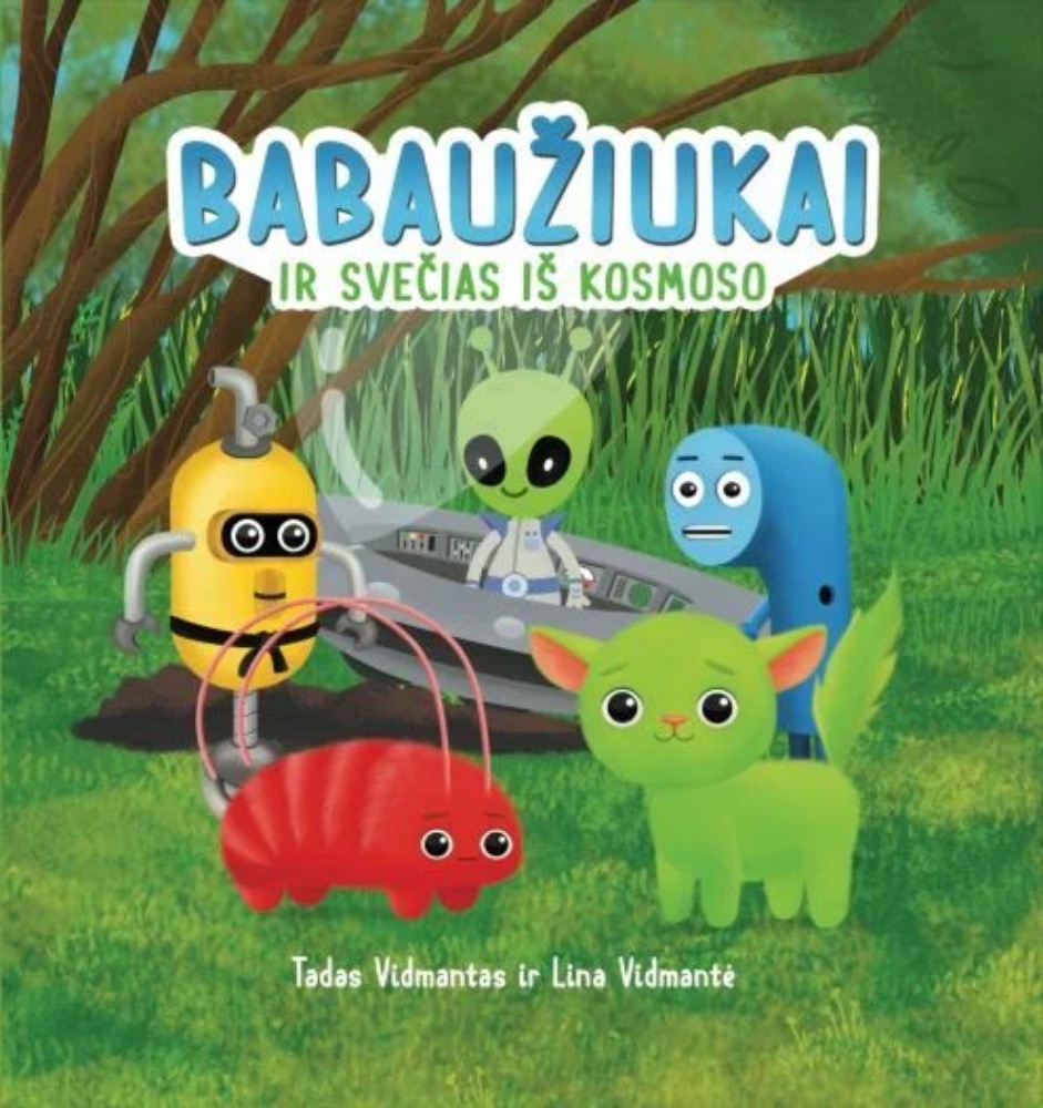 Babaužiukai ir svečias iš kosmoso