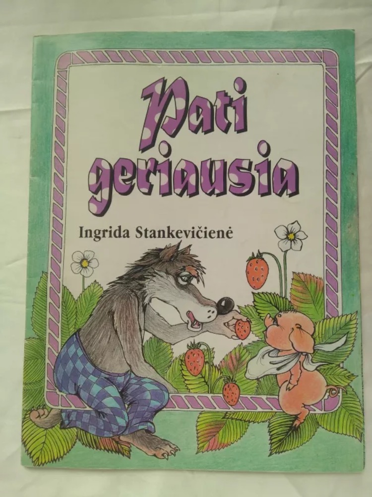 Pati geriausia