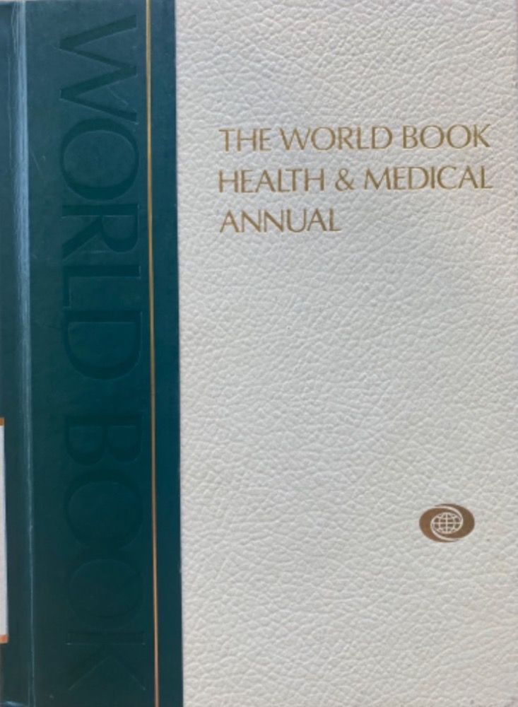 The World Book. Health & Medical Annual