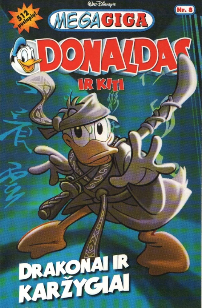 Mega Giga. Donaldas ir kiti. Drakonai ir karžygiai 8 d.