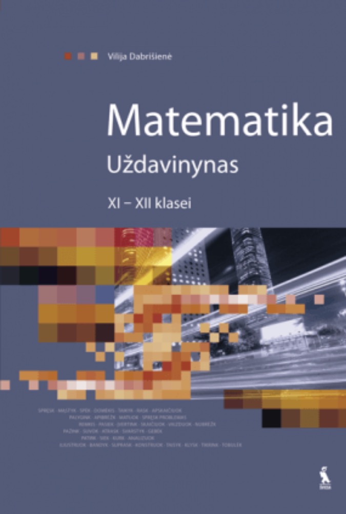 Matematika. Uždavinynas XI-XII klasei