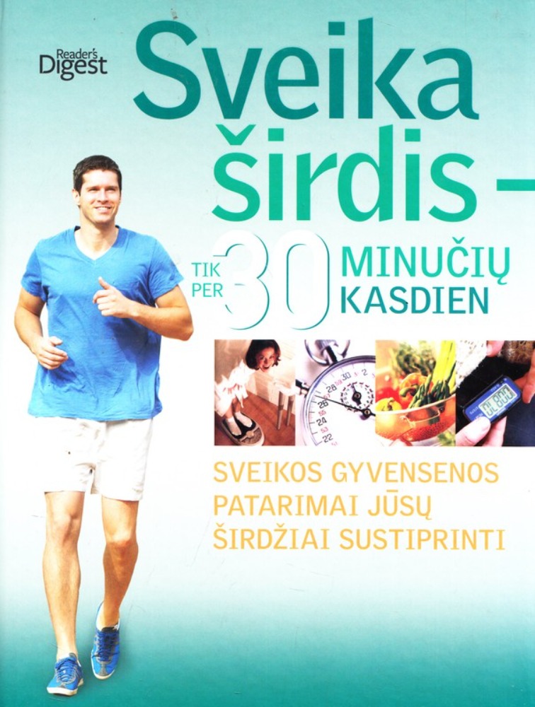 Sveika širdis - tik per 30 minučių kasdien 