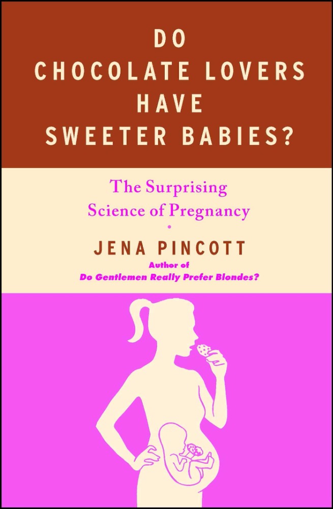 Do chocolate lovers have sweeter babies?