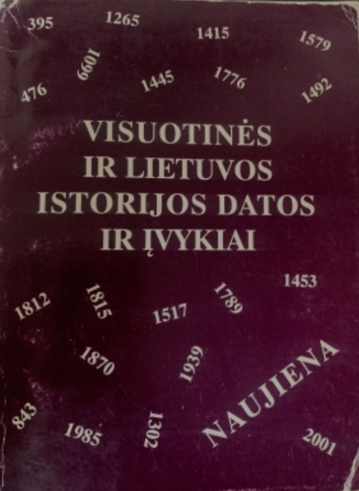 Visuotinės ir Lietuvos istorijos datos ir įvykiai