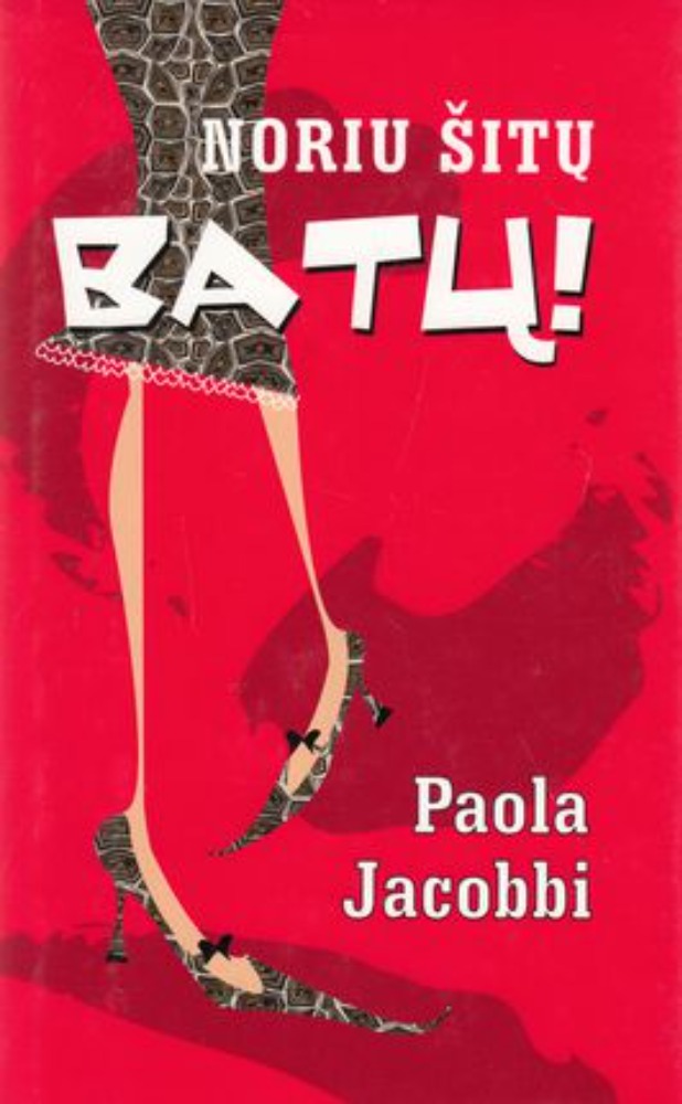 Noriu šitų batų