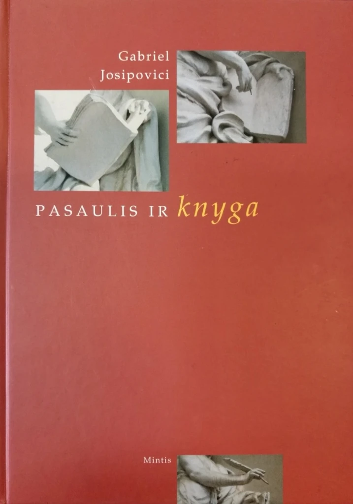 Pasaulis ir knyga. Moderniosios literatūros studija
