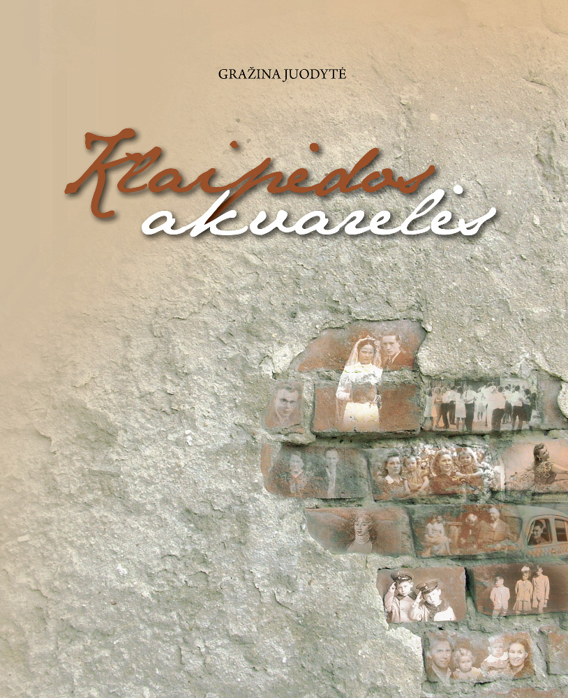 Klaipėdos akvarelės I dalis