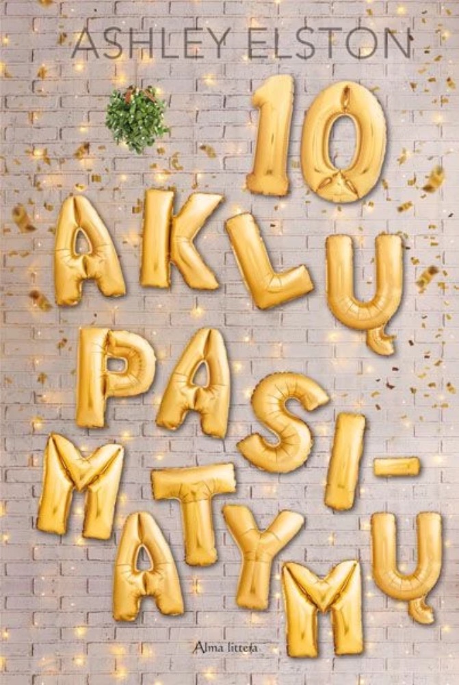 10 aklų pasimatymų