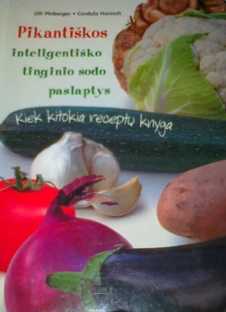 Pikantiškos inteligentiško tinginio sodo paslaptys