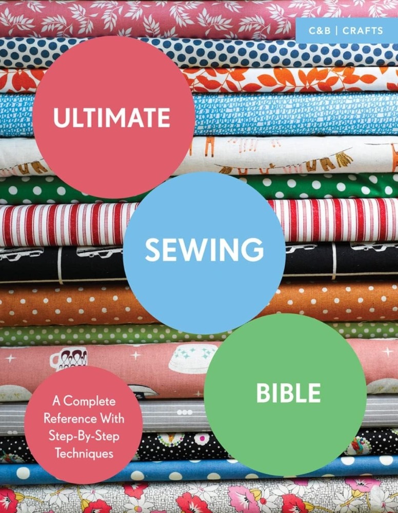 The Ultimate Sewing Bible