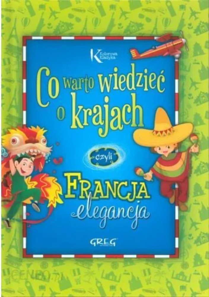 Co warto wiedzieć o krajach, czyli Francja elegancja