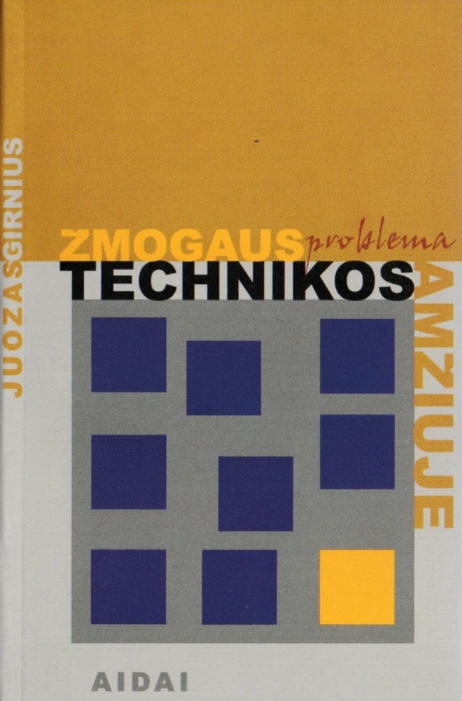 Žmogaus problema technikos amžiuje