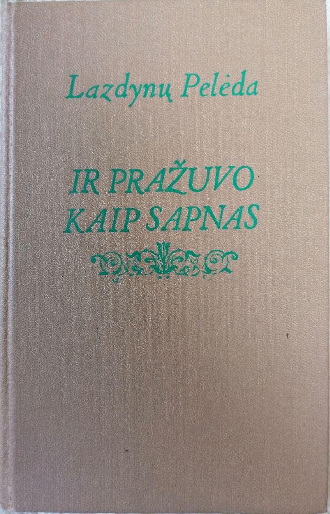 Ir pražuvo kaip sapnas 