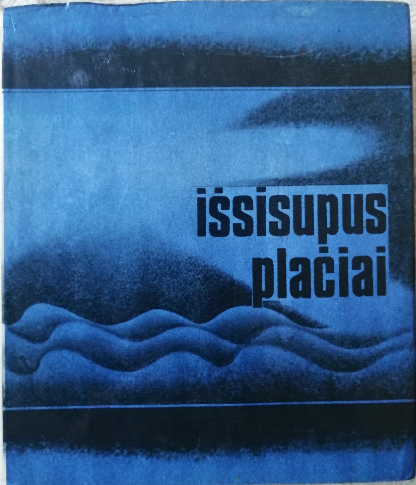 Išsisupus plačiai