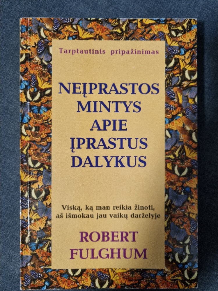 Neįprastos mintys apie įprastus dalykus 