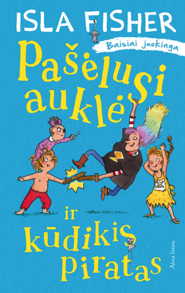 Pašėlusi auklė ir kūdikis piratas