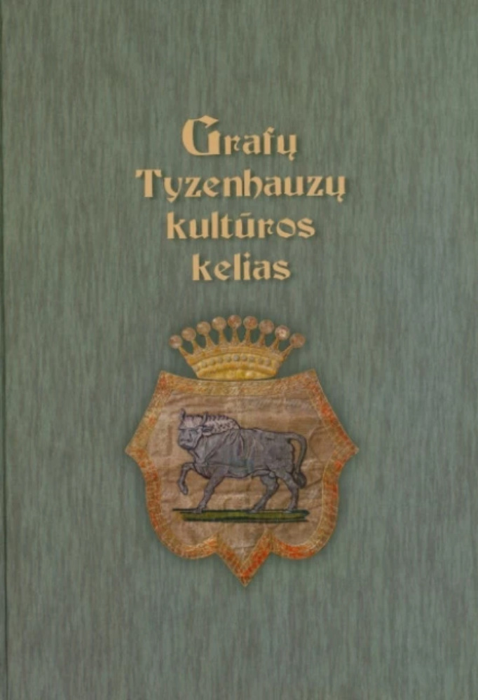 Grafų Tyzenhauzų kultūros kelias