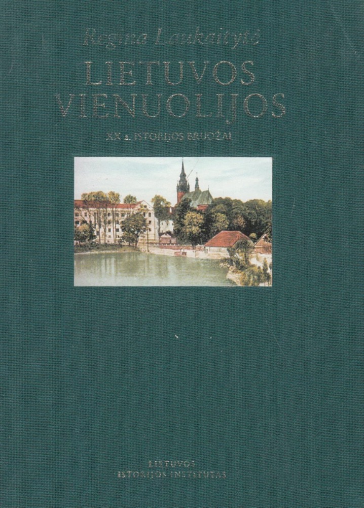 LIETUVOS VIENUOLIJOS XX A. ISTORIJOS BRUOŽAI