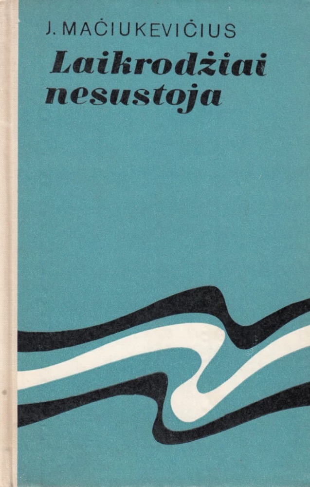 Laikrodžiai nesustoja