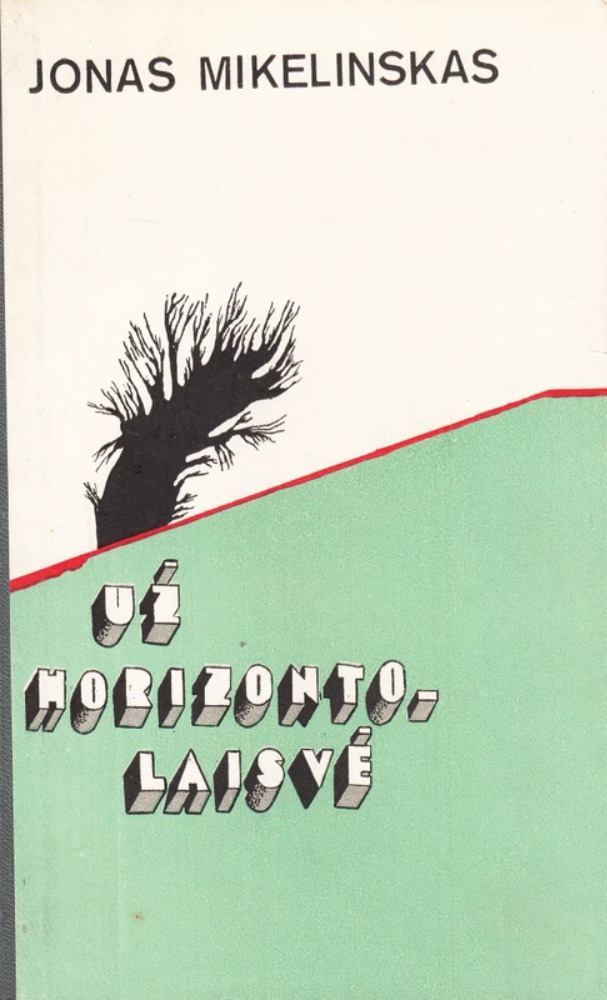 Už horizonto – laisvė
