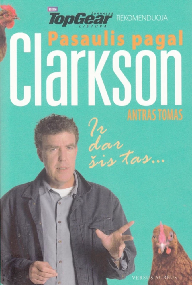 Pasaulis pagal Clarkson. Ir dar šis tas... Antras tomas