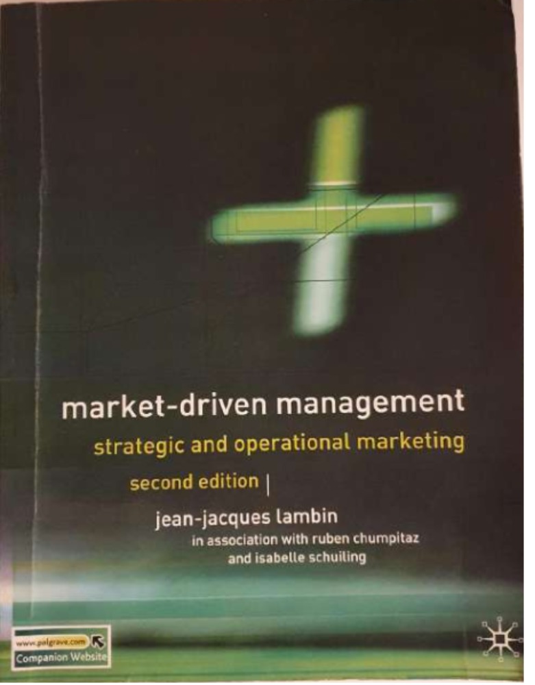 Market-Driven Management, Second Edition: Strategic and Operational Marketing