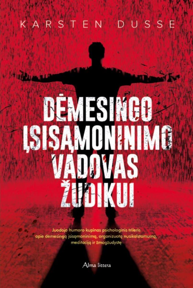 Dėmesingo įsisąmoninimo vadovas žudikui