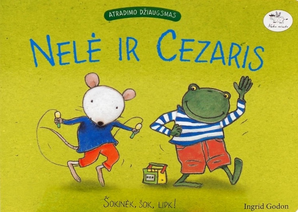 Nelė ir Cezaris. Šokinėk, šok, lipk!