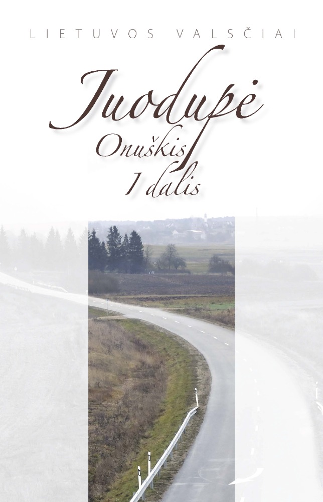 Juodupė. Onuškis. 1 dalis, 2 dalis