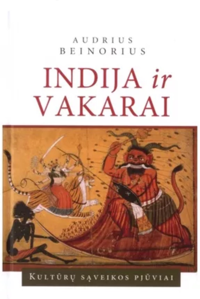 Indija ir Vakarai. Kultūrų sąveikos pjūviai