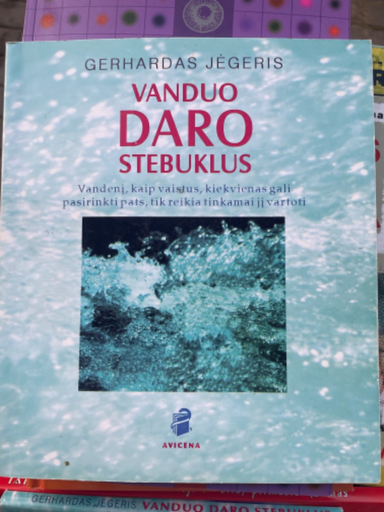 Vanduo daro stebuklus