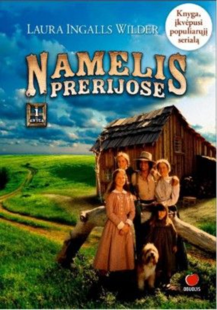 Namelis prerijose. 1 knyga