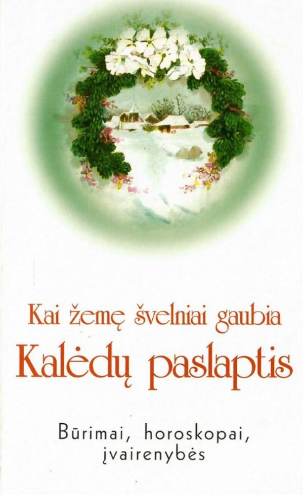 Kai žemę švelniai gaubia Kalėdų paslaptis