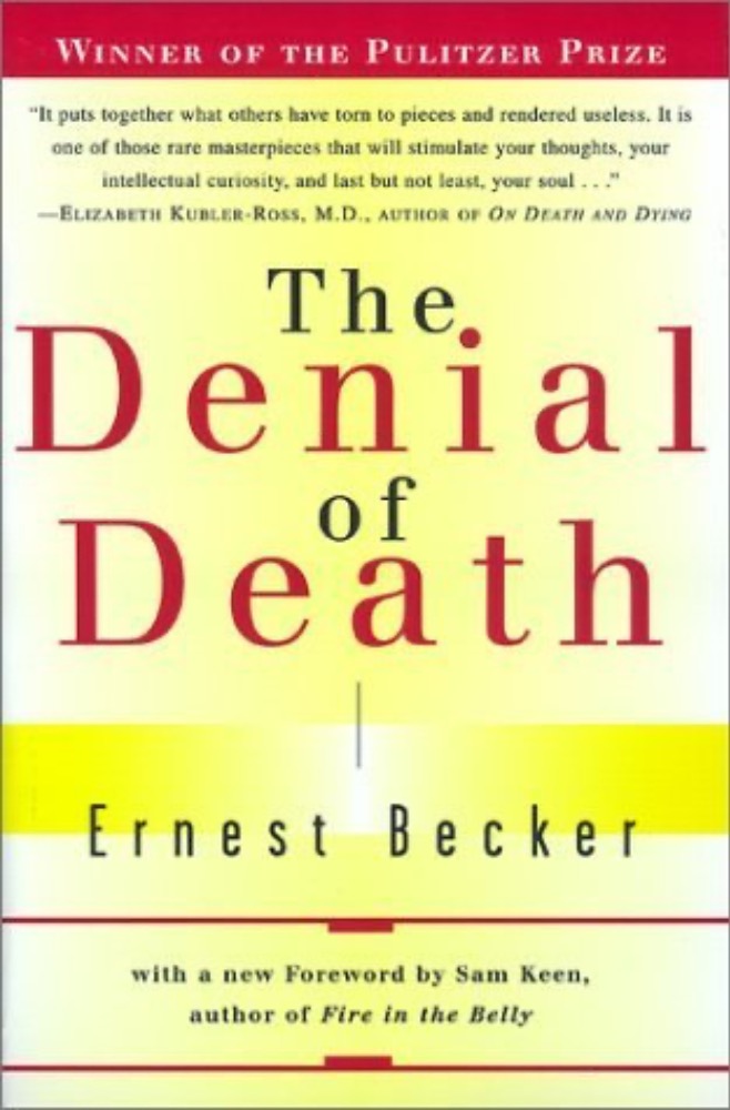 The Denial of Death