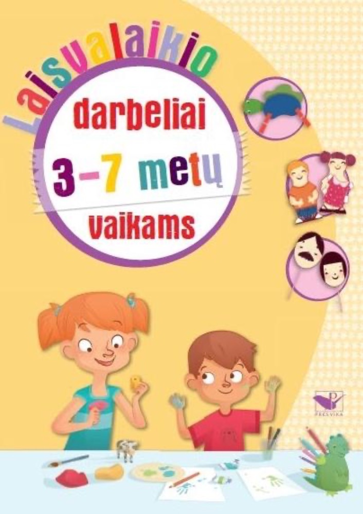 Laisvalaikio darbeliai 3–7 metų vaikams