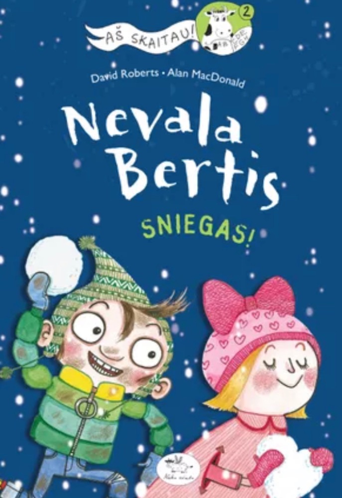 Nevala Bertis. Sniegas!