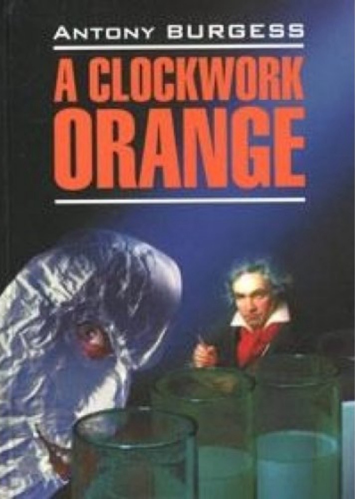 A Clockwork Orange