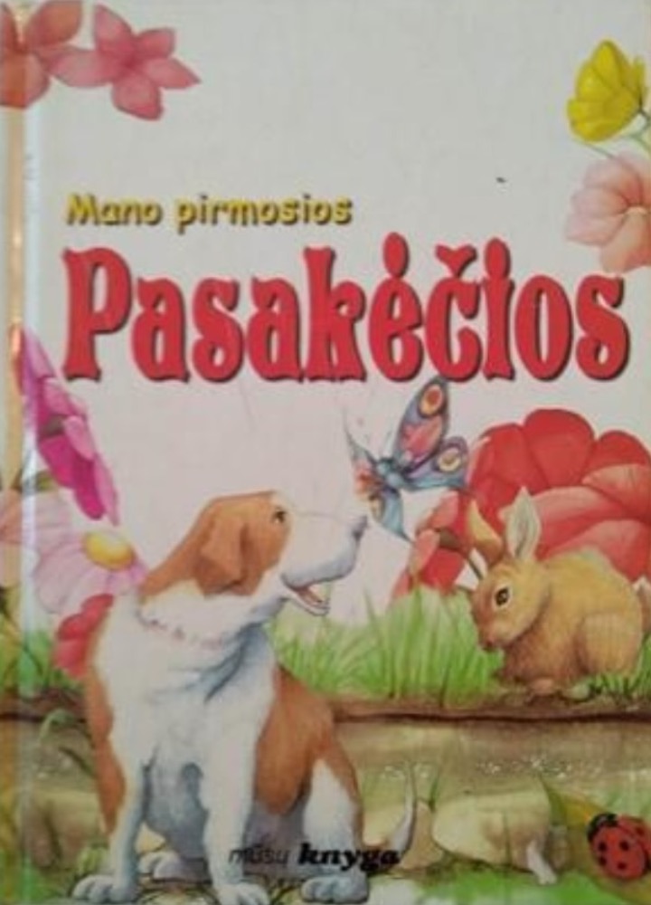 Mano pirmosios pasakėčios