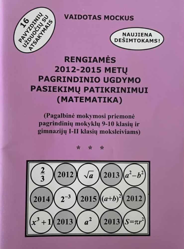 Rengiamės 2012–2015 metų pagrindinio ugdymo pasiekimų patikrinimui (matematika)