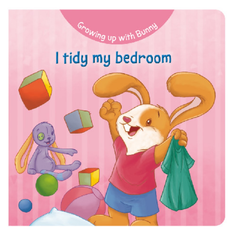 Growing Up with Bunny: I Tidy My Bedroom