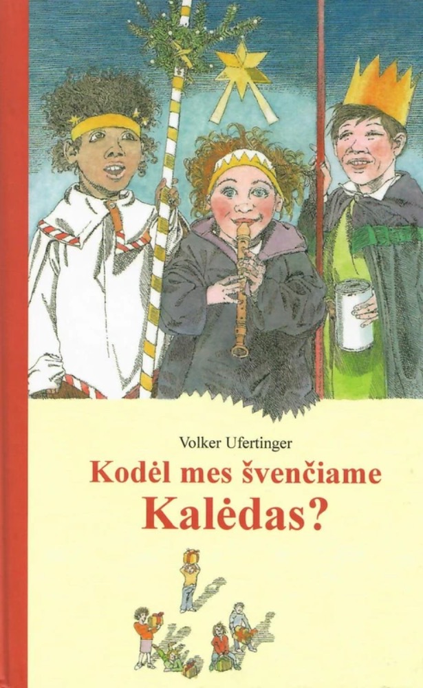 Kodėl mes švenčiame Kalėdas?