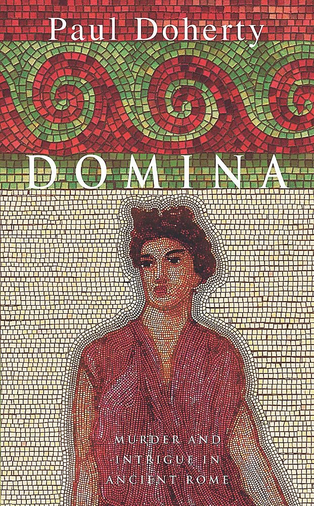 Domina: Murder and intrigue in Ancient Rome