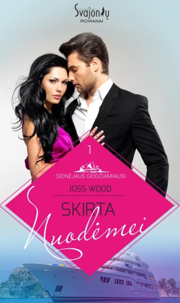 Skirta nuodėmei. Serijos „Sidnėjaus geidžiamiausi“ 1-oji knyga