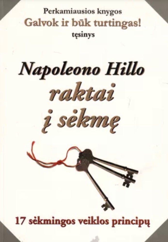 Napoleono Hillo raktai į sėkmę